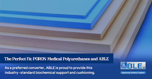 PORON Medical Polyurethanes Delivering Consistent Quality and Durability