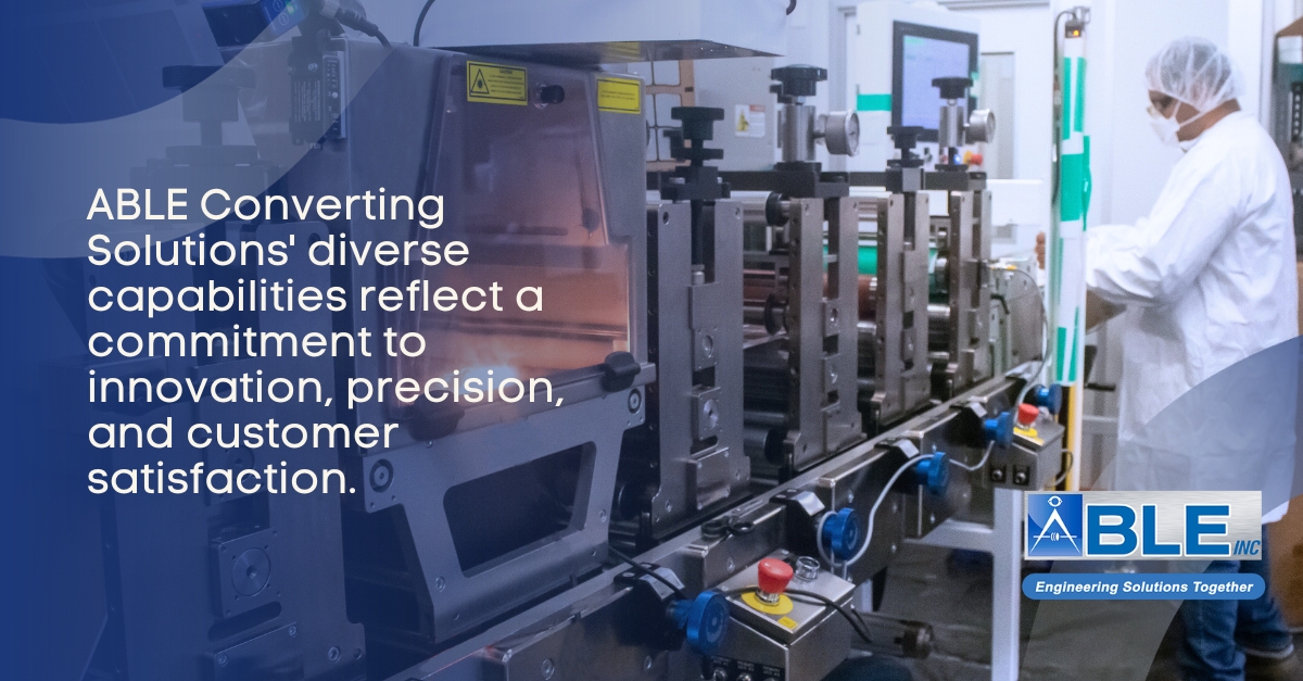 able advanced converting capabilities for innovation