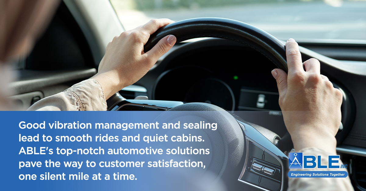 ABLE Automotive - Vibration Management Sealing Solutions
