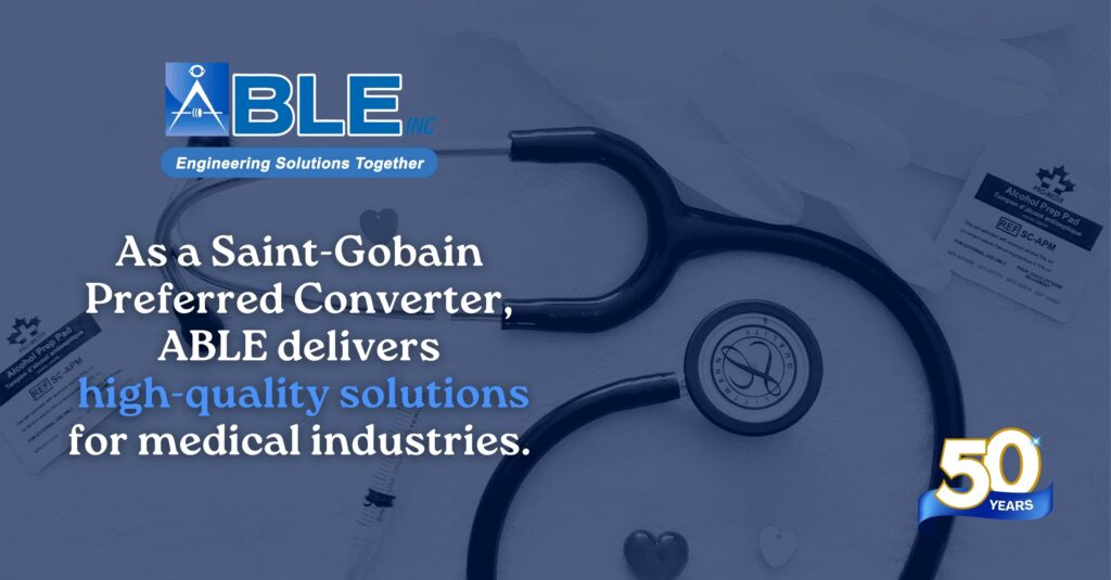 ABLE as a Saint-Gobain Preferred Converter: Elevating Material Solutions Across Industries