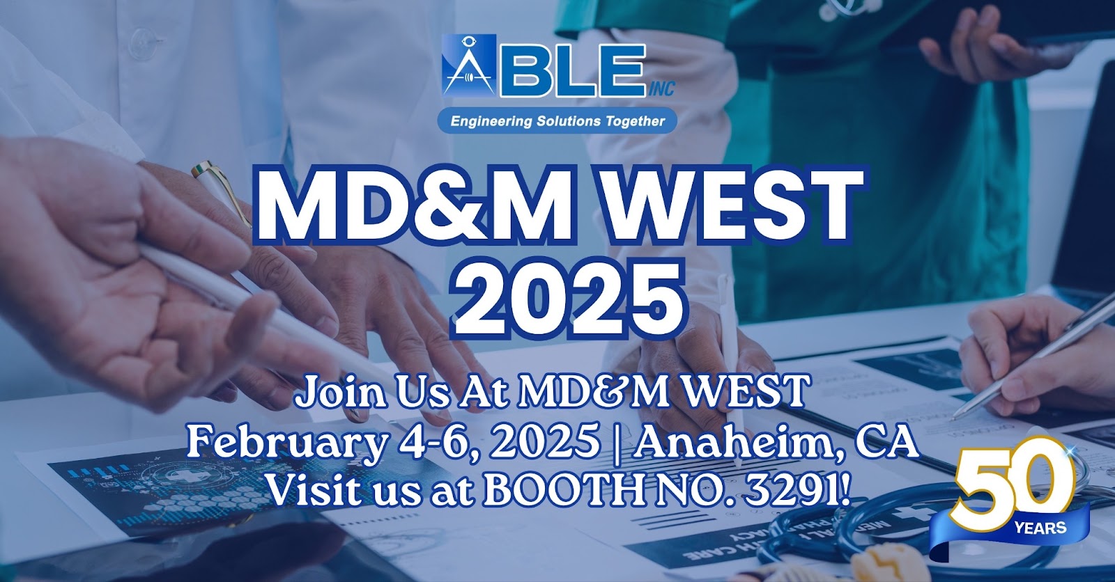 MD&M West Trade Show 2025: Discover ABLE's Cutting-Edge Solutions and Converting Expertise