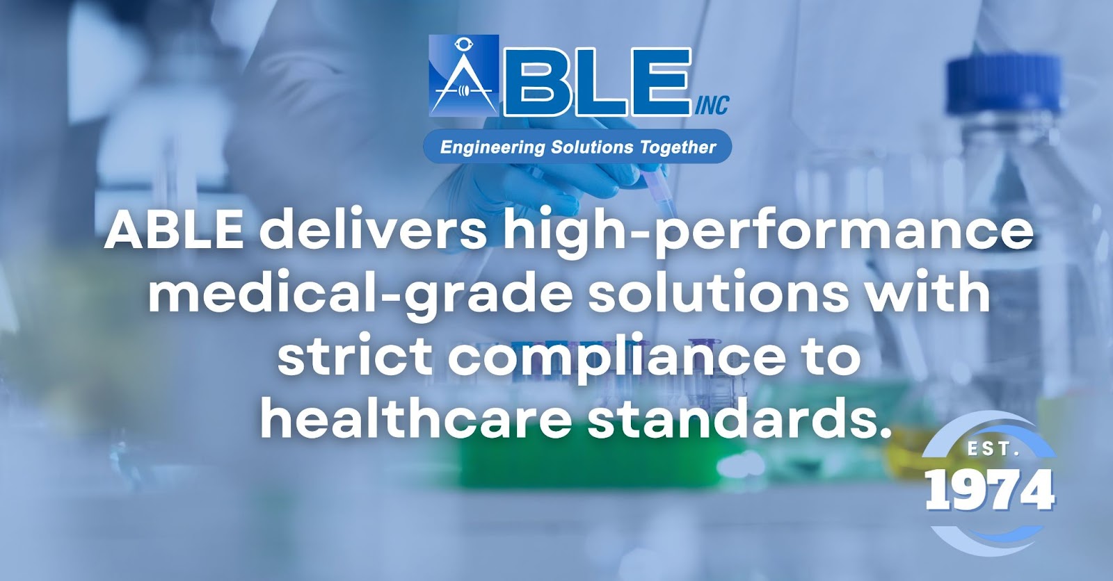 Medical Grade Materials: ABLE’s Custom Converting Solutions for Healthcare