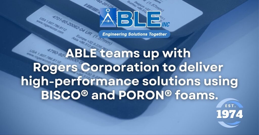 ABLE’s Foam Converting Solutions for High-Performance Industries