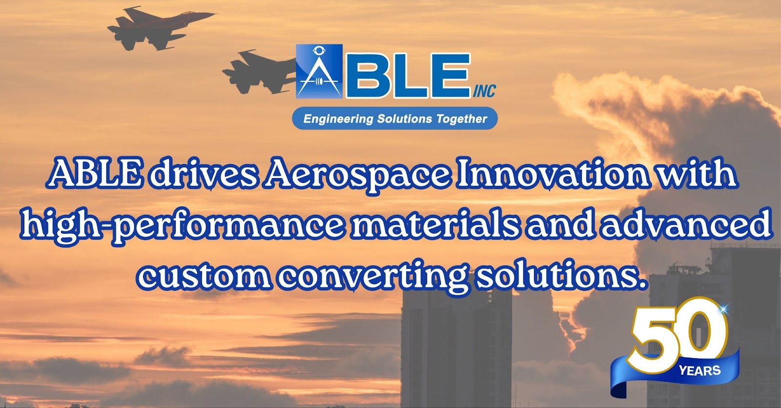 ABLE's Custom Converting Solutions for the Aerospace Industry