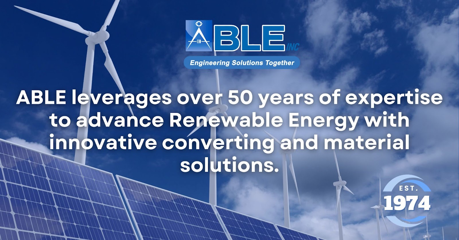 ABLE’s Role in Renewable Energy Through Custom Converting