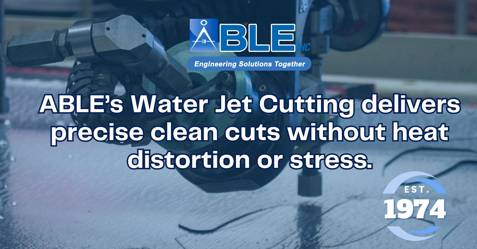 ABLE's Precision Water Jet Cutting Services for Advanced Industrial Needs
