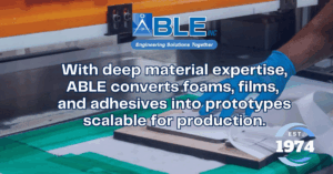ABLE’s Rapid Prototyping Services for Precision & Innovation
