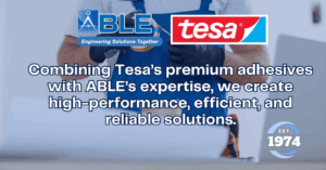 ABLE: Delivering Precision and Innovation as a Tesa Partner