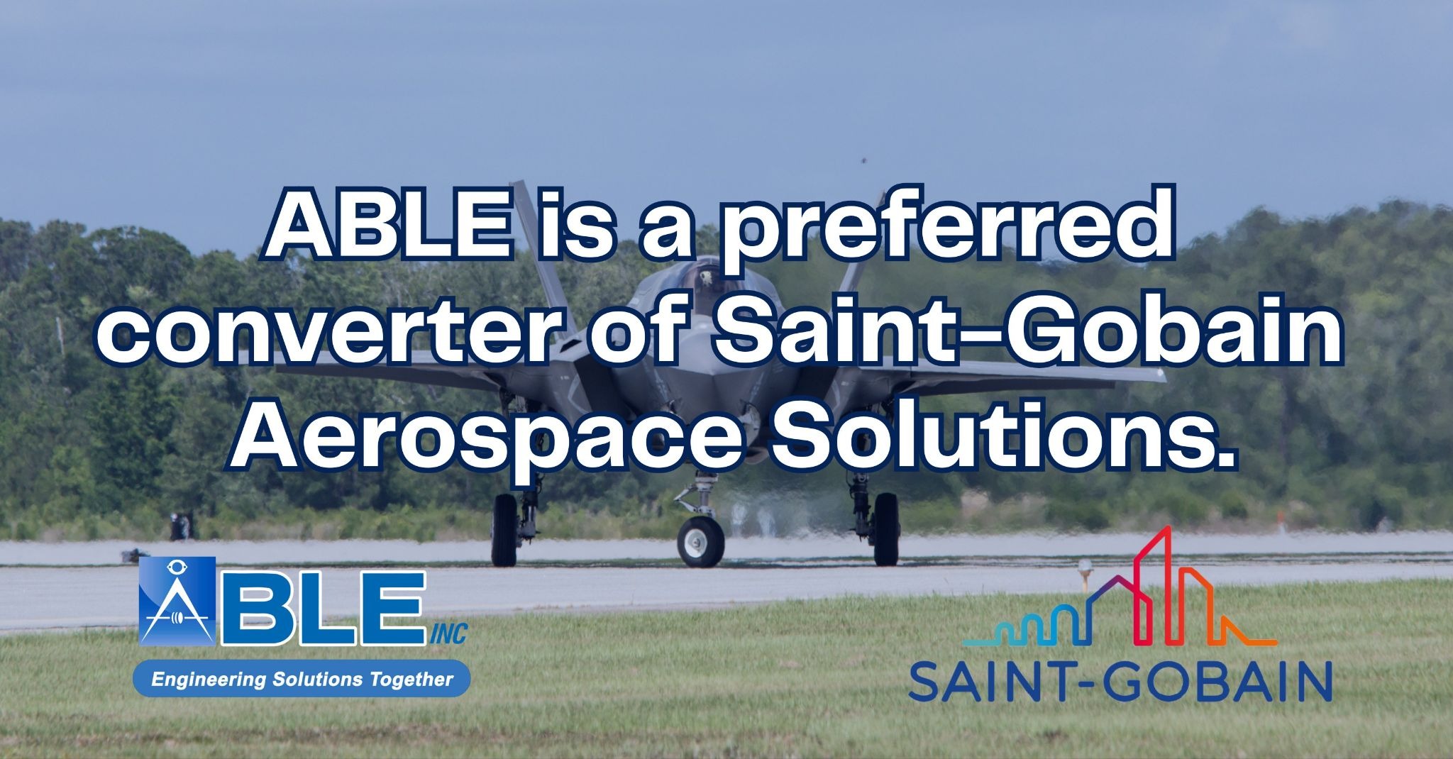 How ABLE & Saint-Gobain Solve Aerospace Manufacturing Challenges with Advanced Material Converting Solutions